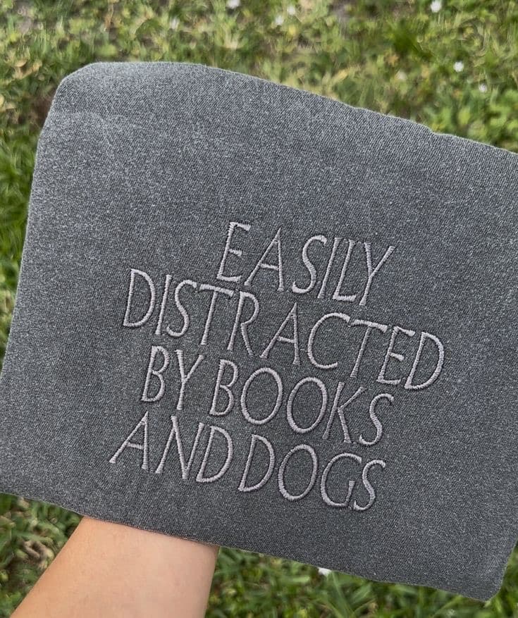 Easily Distracted By Books and Dogs Shirt